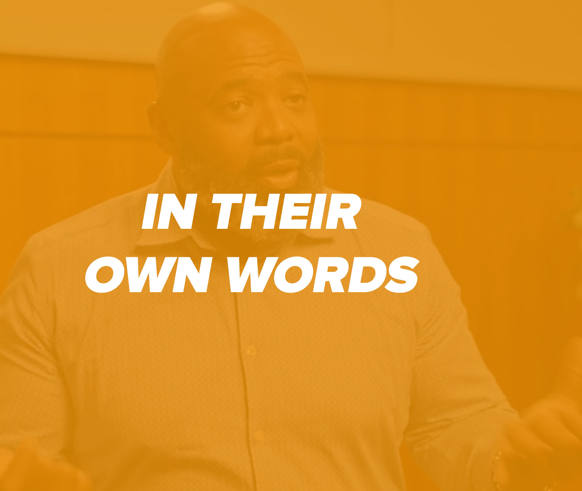 In their own words